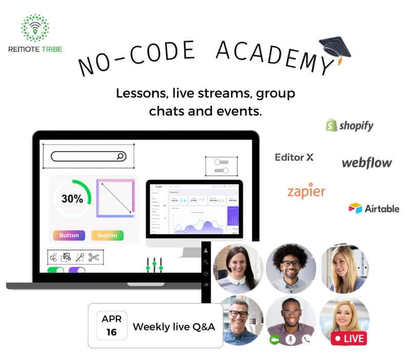 Remote Tribe No Code Academy - Build Digital Products With No-Code At All