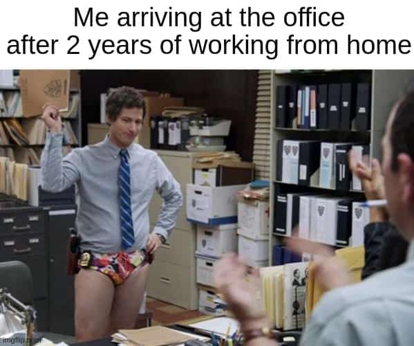 remote worker meme coming back office
