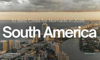 best cities nomads 2026 sotuh america