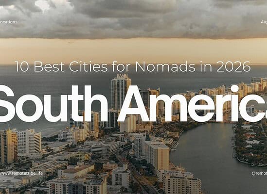 best cities nomads 2026 sotuh america